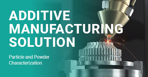 Additive Manufacturing Solution Particle and Powder Characterization