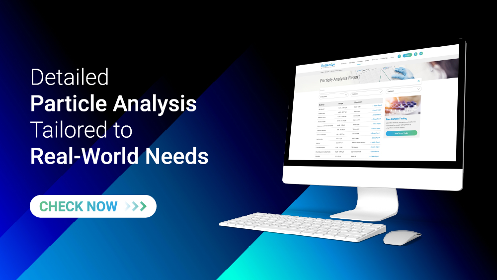 Material Particle Analysis Report Bettersize Instruments