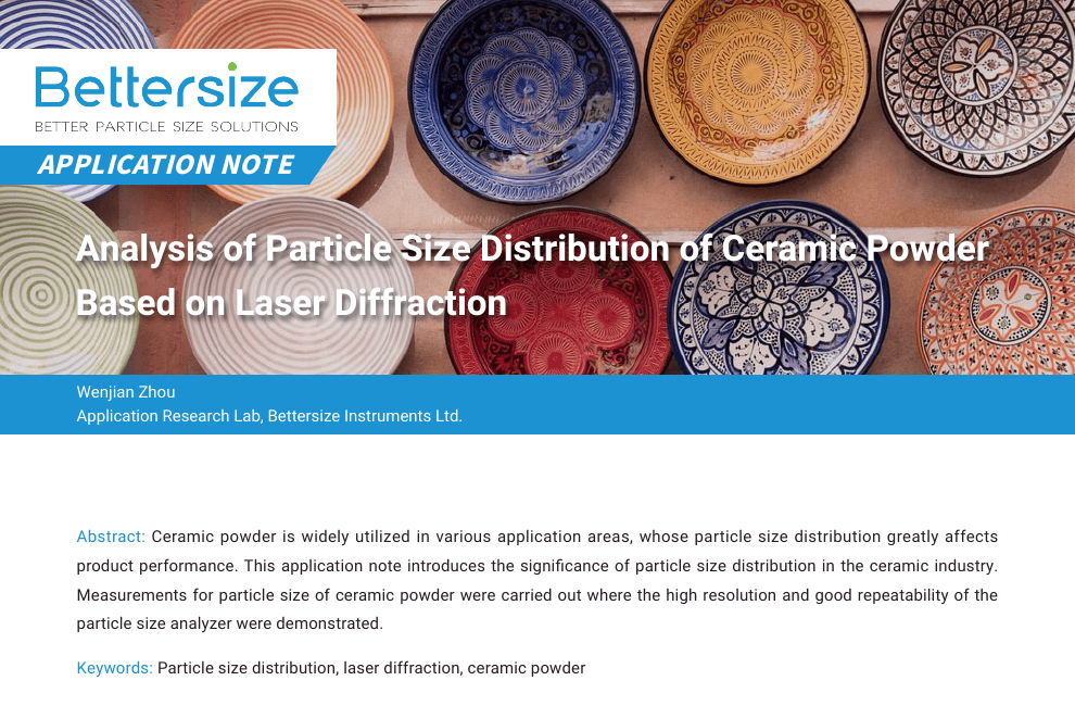 Original Bettersize application note: Analysis of Particle Size Distribution of Ceramic Powder Based on Laser Diffraction