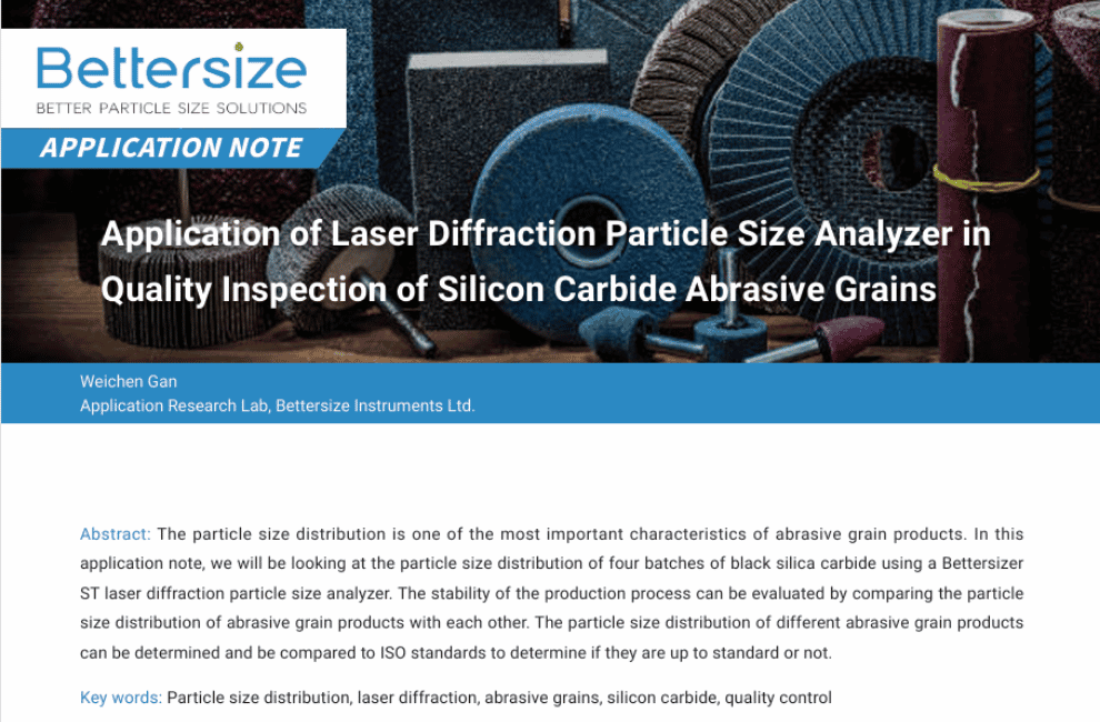 Original Bettersize application note: Application of Laser Particle Size Analyzer in Quality Inspection of Silicon Carbide Abrasive Grains
